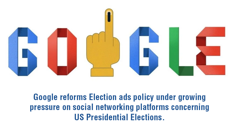 Google Reforms Election ads policy